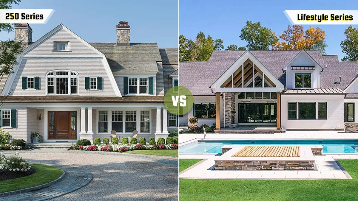 Pella 250 Vs Lifestyle Pricing